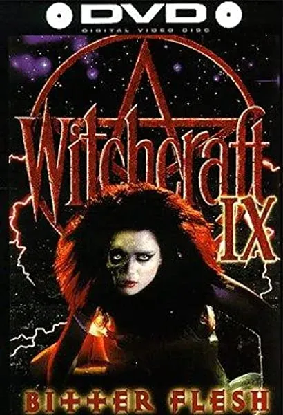 Witchcraft IX: Bitter Flesh