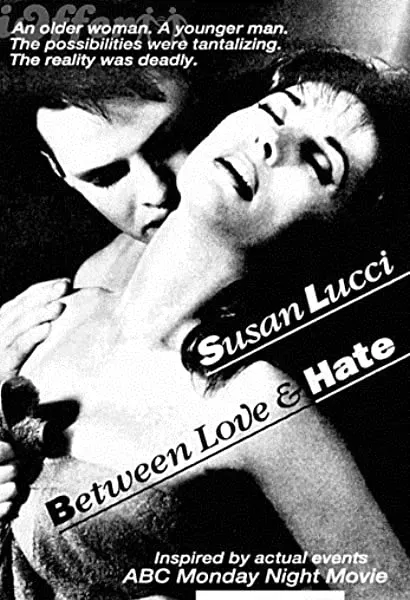 Between Love and Hate