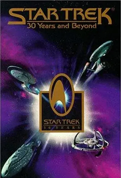 Star Trek: 30 Years and Beyond