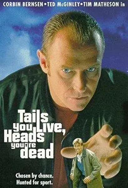 Tails You Live, Heads You're Dead