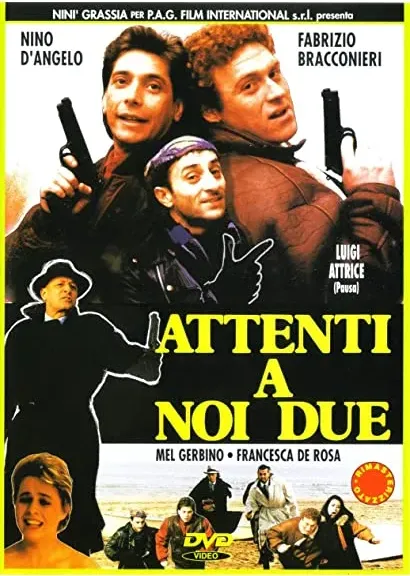 Attenti a noi due