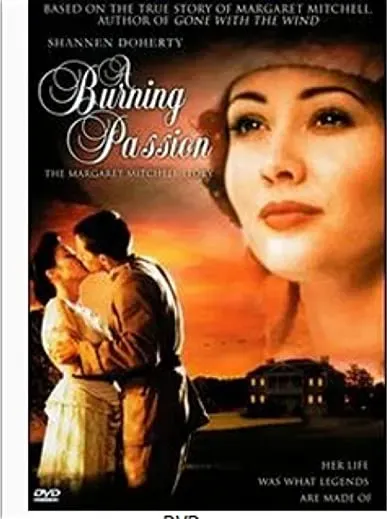 A Burning Passion: The Margaret Mitchell Story