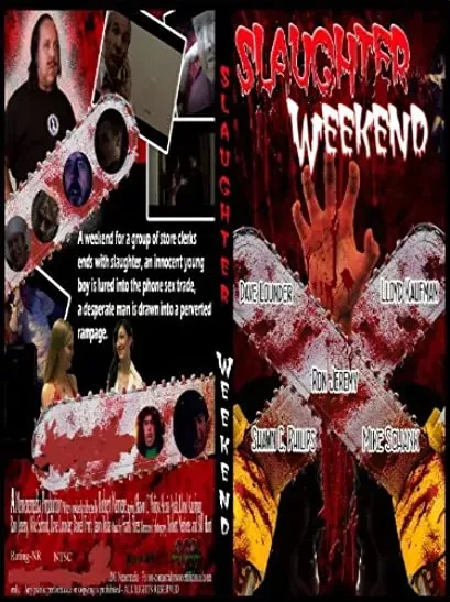 Slaughter Weekend
