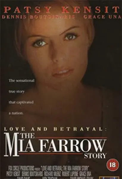 Love and Betrayal: The Mia Farrow Story