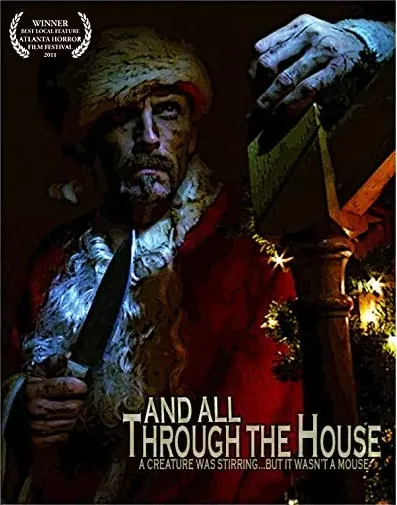 And All Through the House