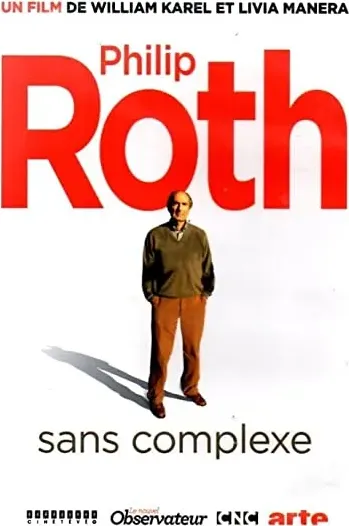 Philip Roth, sans complexe