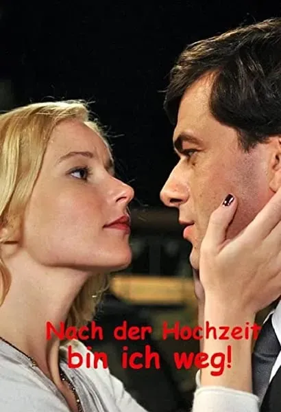 Nach der Hochzeit bin ich weg!