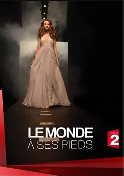 Le monde à ses pieds