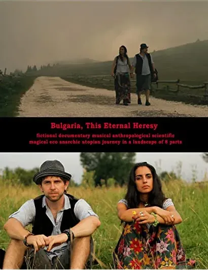 Bulgaria, This Eternal Heresy