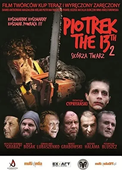 Piotrek Trzynastego 2: Skórza Twarz