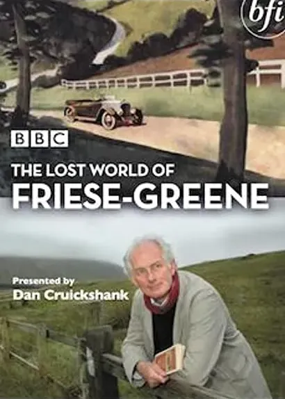 The Lost World of Friese-Greene