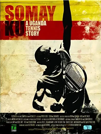 Somay Ku: A Uganda Tennis Story