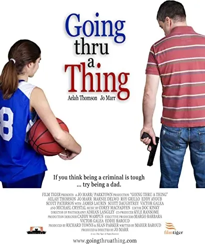 Going Thru a Thing