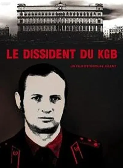 Le dissident du KGB