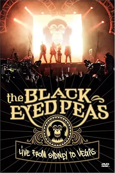 Black Eyed Peas: Live from Sydney to Vegas