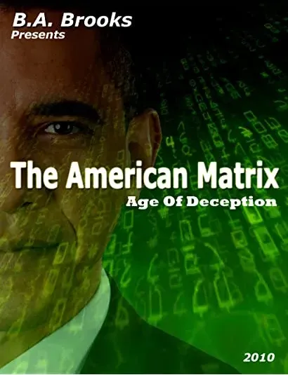 The American Matrix: Age of Deception