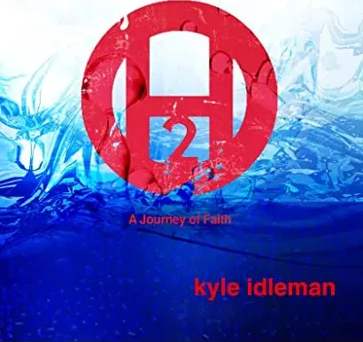 H2O: A Journey of Faith
