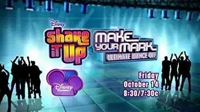 Make Your Mark: The Ultimate Dance Off - Shake It Up Edition