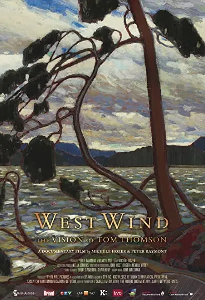 West Wind: The Vision of Tom Thomson