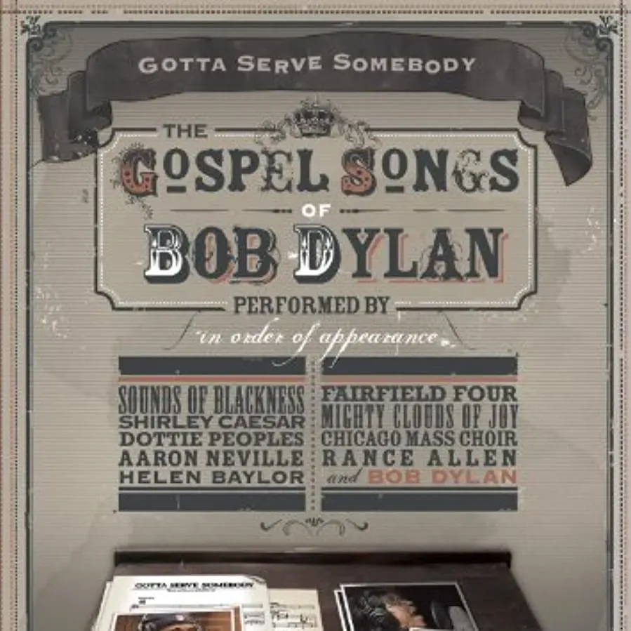 Gotta Serve Somebody: The Gospel Songs of Bob Dylan online