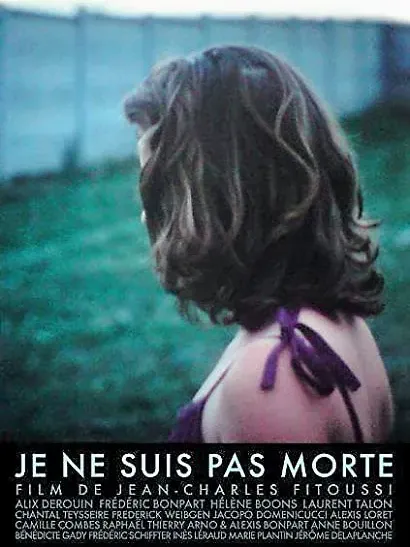 Je ne suis pas morte
