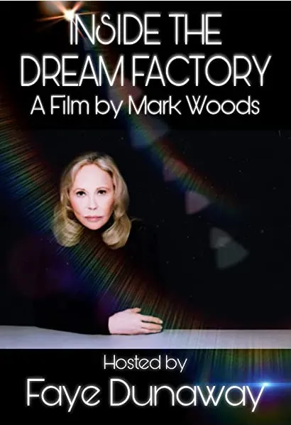 Inside the Dream Factory