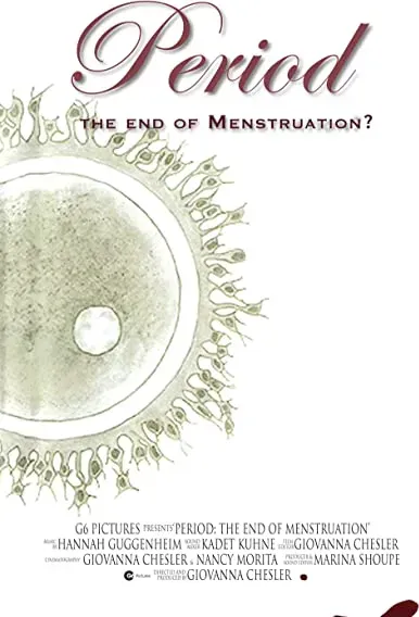 Period: The End of Menstruation?