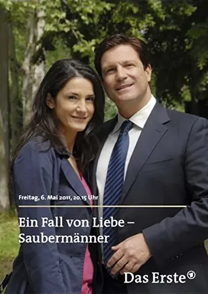 Ein Fall von Liebe - Saubermänner