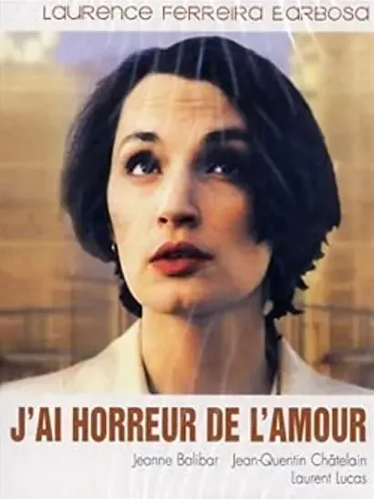 J'ai horreur de l'amour