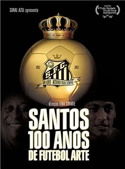 Santos 100 Anos de Futebol Arte