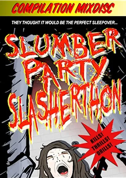Slumber Party Slasherthon