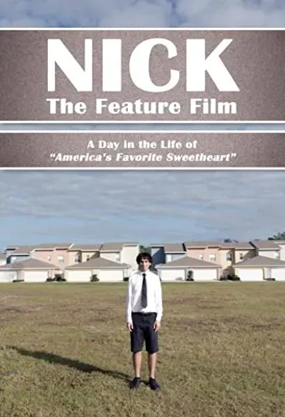 Nick: The Feature Film