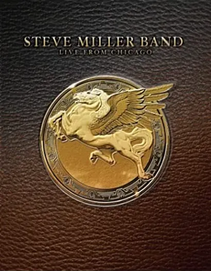 Steve Miller Band: Live from Chicago