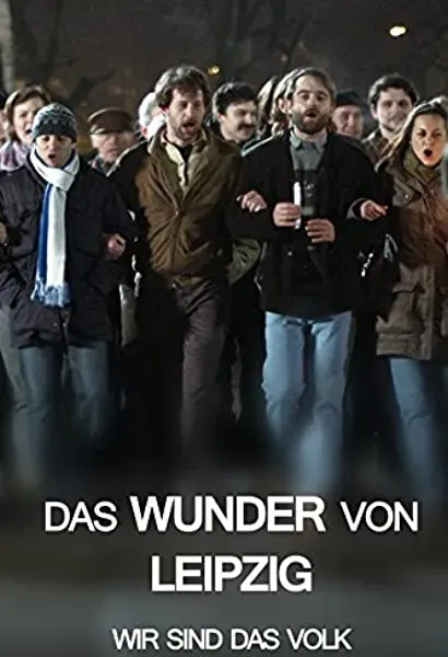 Das Wunder von Leipzig - Wir sind das Volk