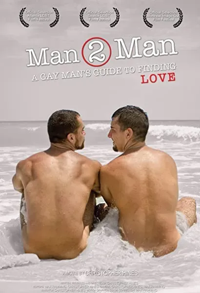 Man 2 Man: A Gay Man's Guide to Finding Love