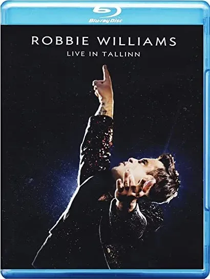 Robbie Williams: Live in Tallinn
