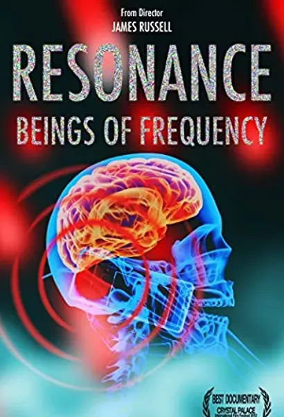 Resonance: Beings of Frequency