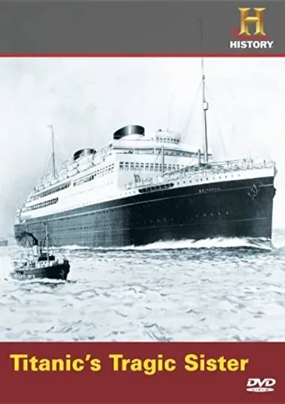 Titanic's Tragic Sister