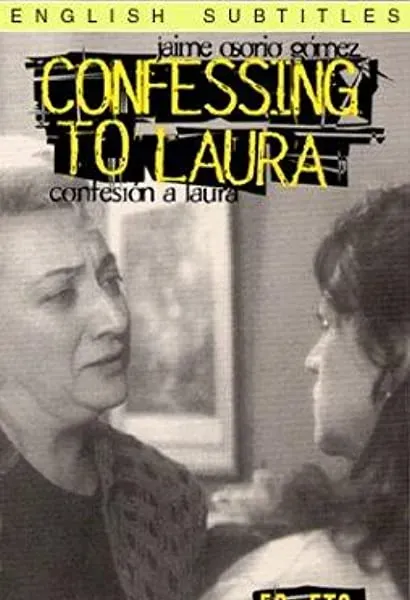 Confesión a Laura