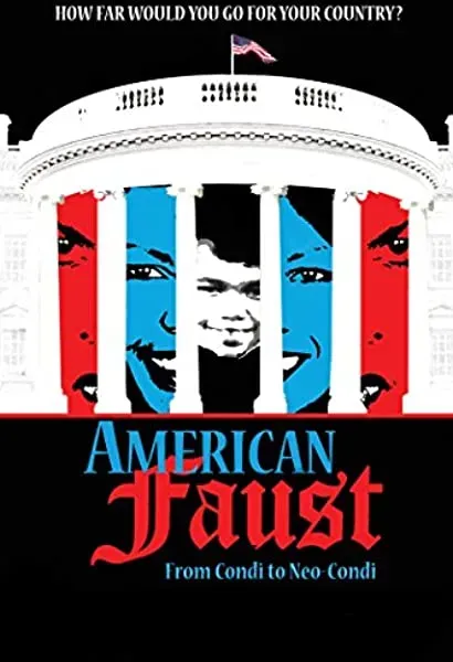 American Faust: From Condi to Neo-Condi