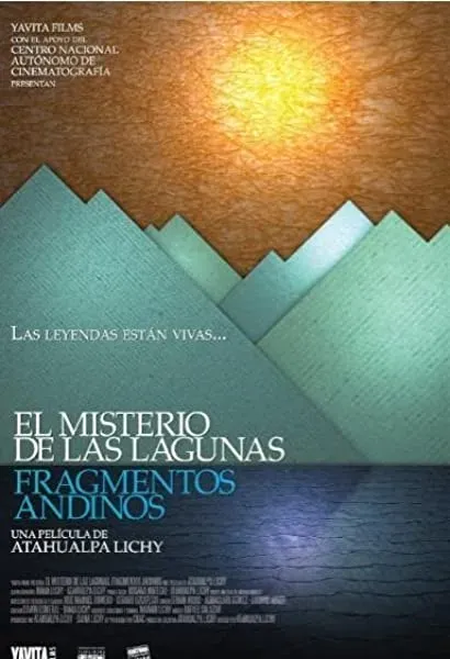 El misterio de las lagunas, fragmentos Andinos