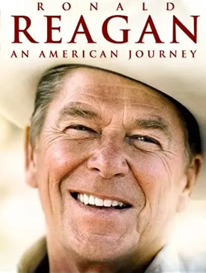 Ronald Reagan: An American Journey
