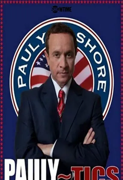 Pauly Shore's Pauly~tics