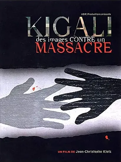 Kigali, des images contre un massacre