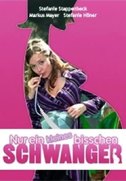 Nur ein kleines bisschen schwanger