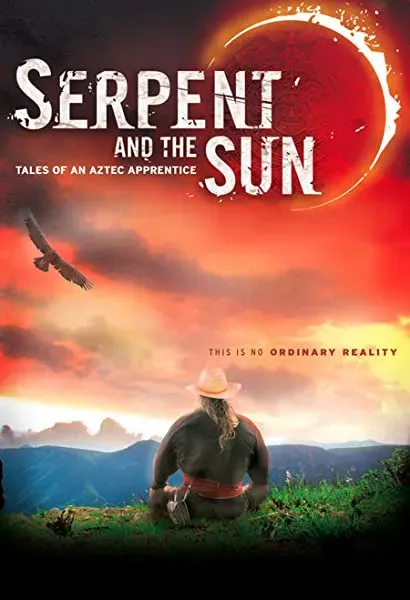 Serpent and the Sun: Tales of an Aztec Apprentice
