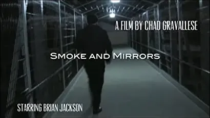 Smoke and Mirrors