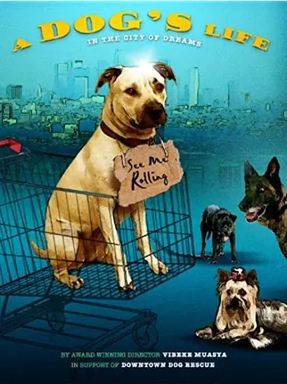 A Dog's Life