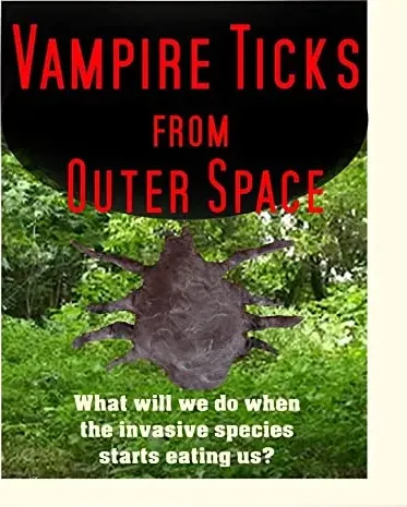 Vampire Ticks from Outer Space
