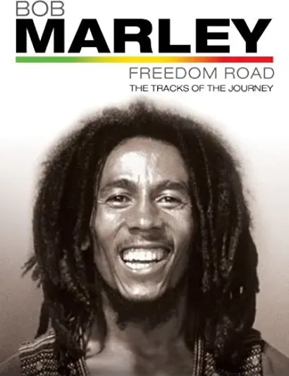 Bob Marley Freedom Road